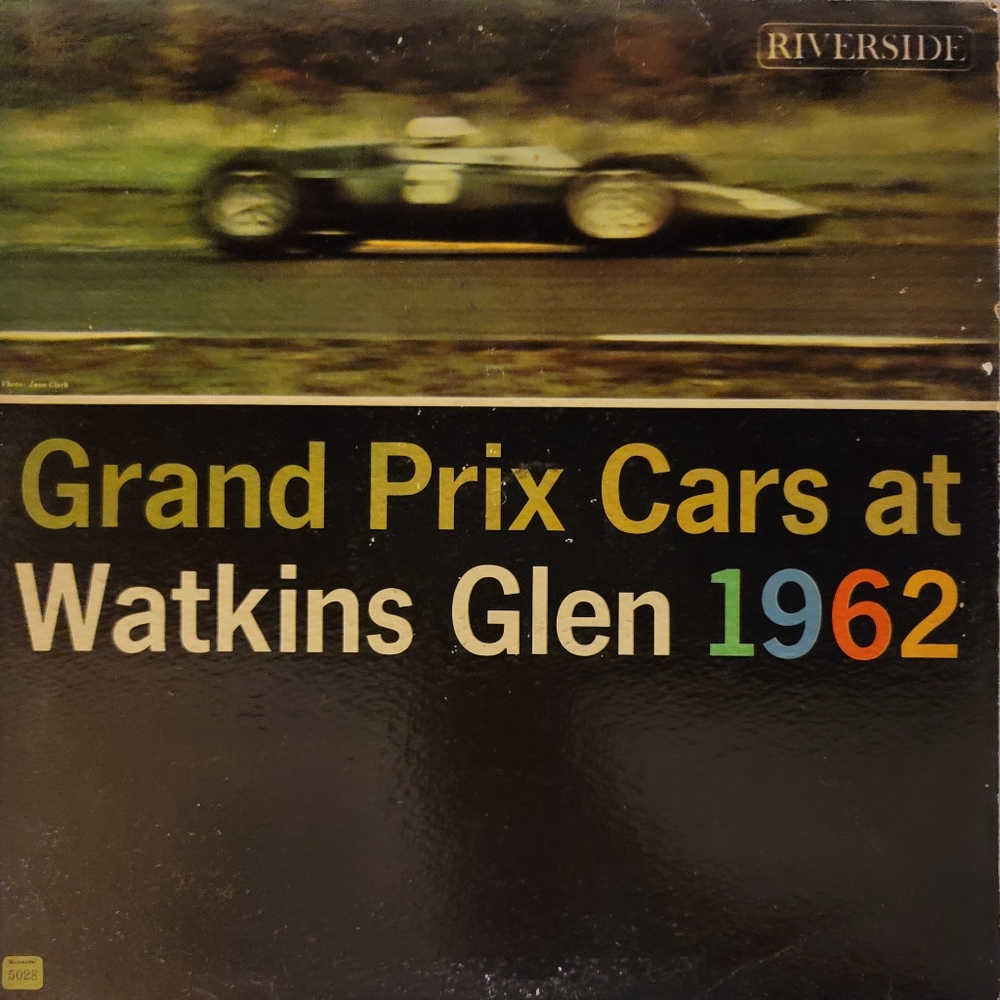 Grand Prix Cars at Watkins Glen 1962  Riverside Records RM5028